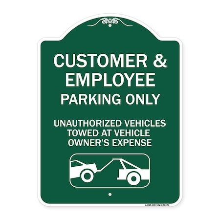 Signmission Parking Restriction Customer and Employee Parking Only Unauthorized Vehicles Towed at, GW-1824-23373 A-DES-GW-1824-23373